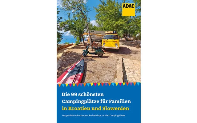 ADAC Campingplätze für Familien Kroatien / Slowenien