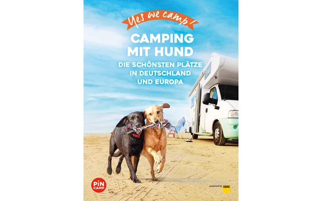 Yes we camp! Camping mit Hund